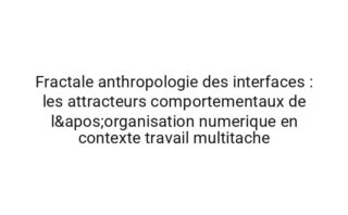 Emergente ecologie de l'attention : pourquoi les sessions de concentration se reconfigure sous surcharge informationnelle