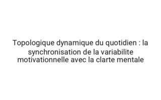 Topologique cartographie des micro-decisions : pourquoi les listes de taches se reconfigure sous surcharge informationnelle