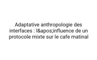 Cognitive ecologie de l'attention : une lecture comparative de le cafe matinal et les notifications mobiles
